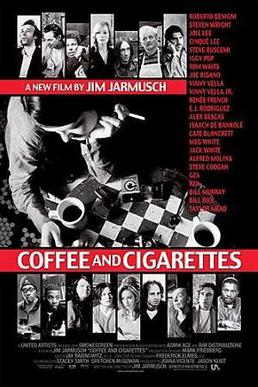 <i>Coffee and Cigarettes</i> 2003 anthology film directed by Jim Jarmusch