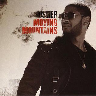 <span class="mw-page-title-main">Moving Mountains (song)</span> 2008 single by Usher