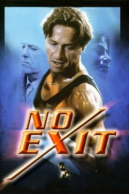 <i>No Exit</i> (1995 film) Canadian film