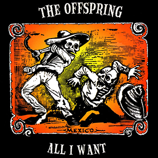 <span class="mw-page-title-main">All I Want (The Offspring song)</span> 1997 single by the Offspring