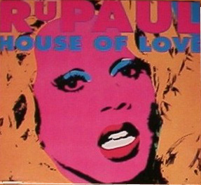 <span class="mw-page-title-main">House of Love (RuPaul song)</span> 1993 single by RuPaul