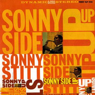 <i>Sonny Side Up</i> (Roost album) 1961 studio album by Sonny Stitt