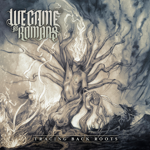 <i>Tracing Back Roots</i> 2013 studio album by We Came as Romans