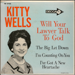 <span class="mw-page-title-main">Will Your Lawyer Talk to God</span> 1962 single by Kitty Wells