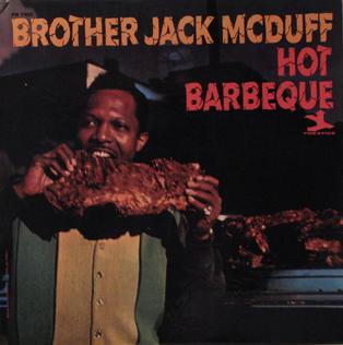 <i>Hot Barbeque</i> 1966 studio album by Jack McDuff