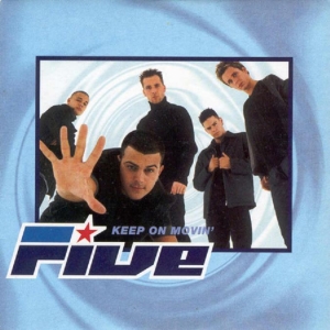 <span class="mw-page-title-main">Keep On Movin' (Five song)</span> 1999 single by Five