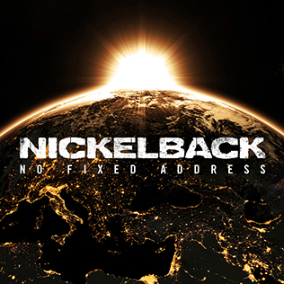 <i>No Fixed Address</i> (album) 2014 studio album by Nickelback