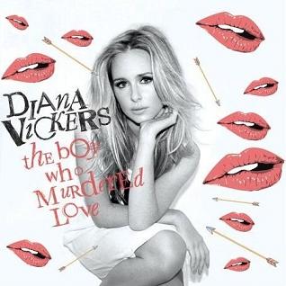 <span class="mw-page-title-main">The Boy Who Murdered Love</span> 2010 single by Diana Vickers