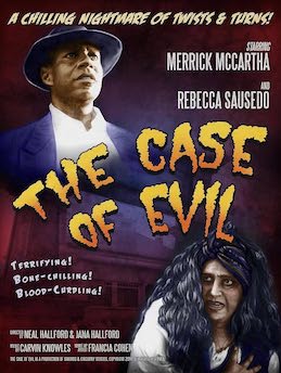 <i>The Case of Evil</i> 2014 film by Jana and Neal Hallford