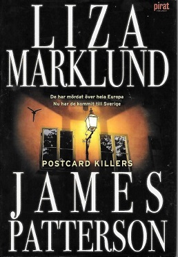 <i>The Postcard Killers</i> Novel by Liza Marklund and James Patterson