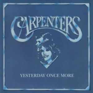 <i>Yesterday Once More</i> (album) 1985 compilation album by Carpenters