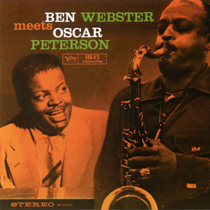 <i>Ben Webster Meets Oscar Peterson</i> 1960 studio album by Ben Webster & Oscar Peterson