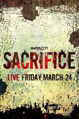 <span class="mw-page-title-main">Sacrifice (2023)</span> 2023 Impact Wrestling event