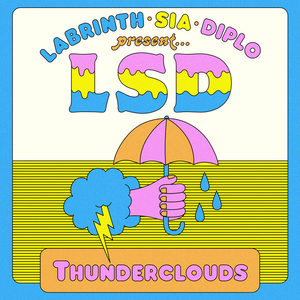 <span class="mw-page-title-main">Thunderclouds (song)</span> 2018 single by LSD