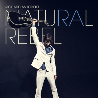 <i>Natural Rebel</i> 2018 studio album by Richard Ashcroft