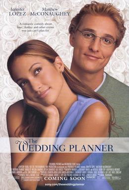 <i>The Wedding Planner</i> 2001 film by Adam Shankman