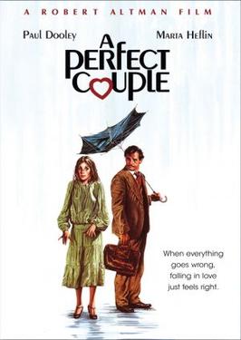 <i>A Perfect Couple</i> 1979 film by Robert Altman