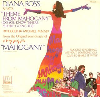 Theme from <i>Mahogany</i> (Do You Know Where Youre Going To) 1975 single by Diana Ross