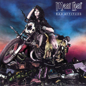 <i>Bad Attitude</i> (album) 1984 studio album by Meat Loaf