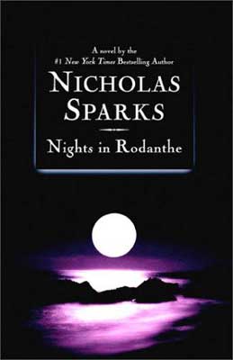 <i>Nights in Rodanthe</i> (novel) Novel by Nicholas Sparks