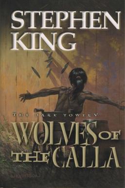 <i>The Dark Tower V: Wolves of the Calla</i> 2003 fantasy novel by Stephen King