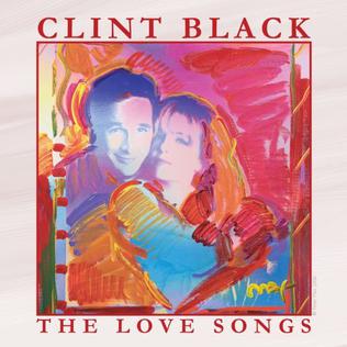 <i>The Love Songs</i> (Clint Black album) 2007 studio album by Clint Black