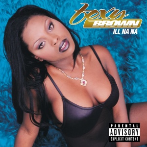 <i>Ill Na Na</i> Album by Foxy Brown