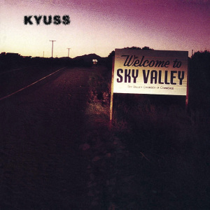 <i>Welcome to Sky Valley</i> 1994 studio album by Kyuss