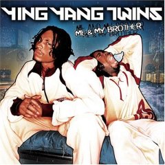 <i>Me & My Brother</i> 2003 studio album by Ying Yang Twins