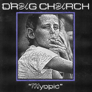 <span class="mw-page-title-main">Myopic (Drug Church song)</span> 2023 single by Drug Church