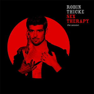 <i>Sex Therapy: The Session</i> 2009 studio album by Robin Thicke