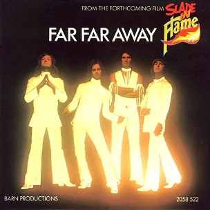 <span class="mw-page-title-main">Far Far Away (song)</span> 1974 single by Slade