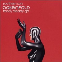 Southern Sun/Ready Steady Go single by Paul Oakenfold