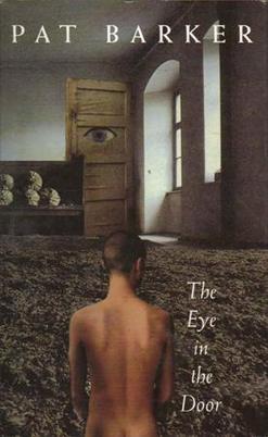 <i>The Eye in the Door</i> 1993 historical novel by Pat Barker