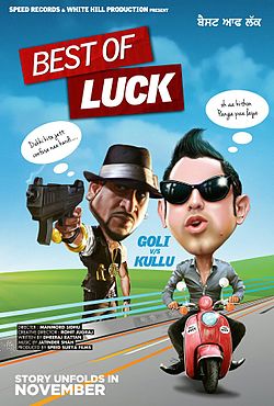 <i>Best of Luck</i> (2013 film) 2013 India, Canada film