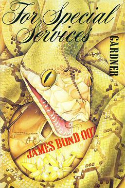 <i>For Special Services</i> Novel by John Gardner (British writer)