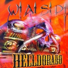 <i>Helldorado</i> (album) 1999 studio album by W.A.S.P.