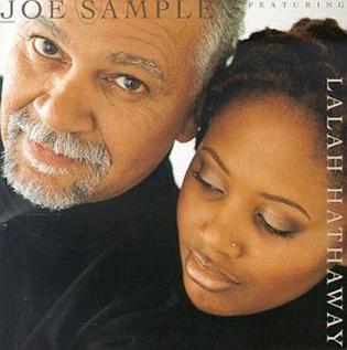 <i>The Song Lives On</i> 1999 studio album by Lalah Hathaway & Joe Sample