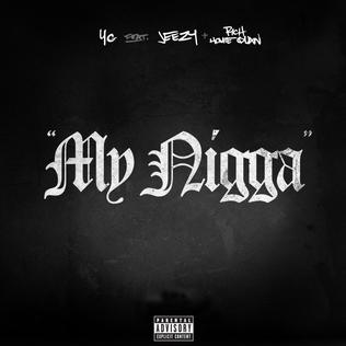 <span class="mw-page-title-main">My Nigga</span> 2013 single by YG featuring Jeezy and Rich Homie Quan