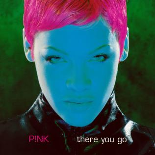 <span class="mw-page-title-main">There You Go</span> 2000 single by Pink