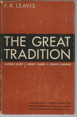 <i>The Great Tradition</i> 1948 book of literary criticism by F R Leavis