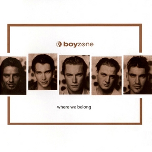 <i>Where We Belong</i> (album) 1998 studio album by Boyzone