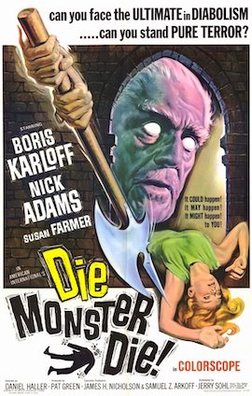 <i>Die, Monster, Die!</i> 1965 British-American film by Daniel Haller