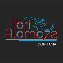 Dont Cha 2004 single by Tori Alamaze, later covered by the Pussycat Dolls