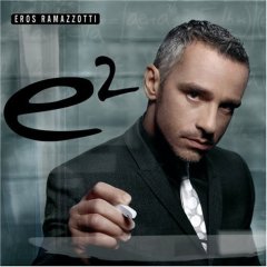 <i>e</i>² (album) 2007 greatest hits album by Eros Ramazzotti