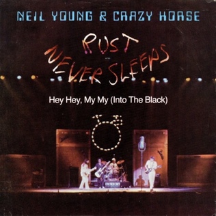 <span class="mw-page-title-main">Hey Hey, My My (Into the Black)</span> Song of Neil Young