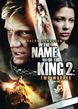 <i>In the Name of the King 2: Two Worlds</i> 2011 film