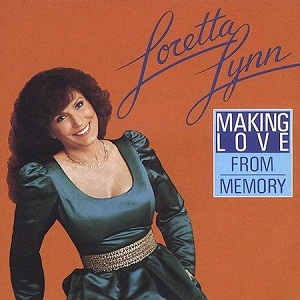 <i>Making Love from Memory</i> 1982 studio album by Loretta Lynn