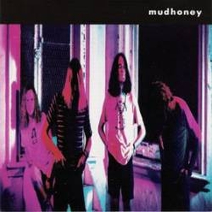 <i>Mudhoney</i> (album) 1989 studio album by Mudhoney