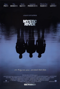 <i>Mystic River</i> (film) 2003 American drama film directed by Clint Eastwood